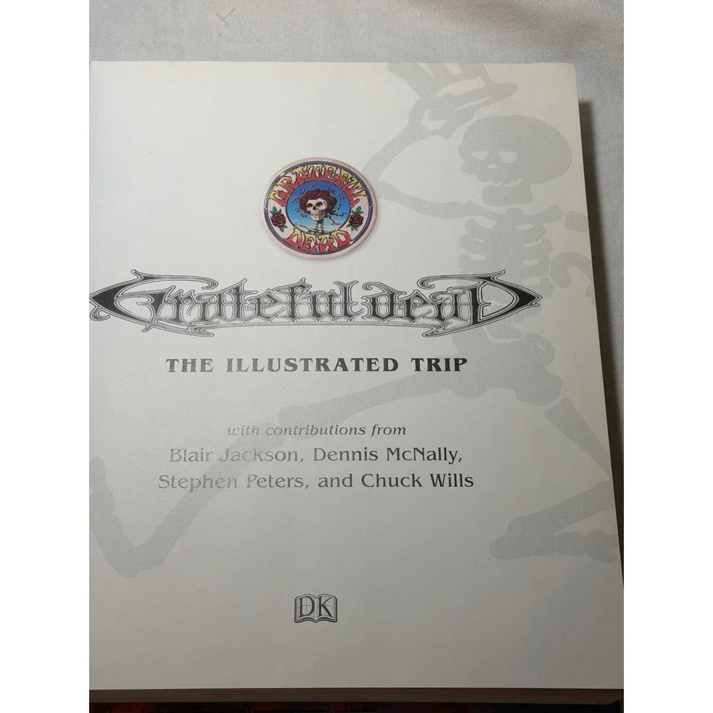 Grateful Dead The Illustrated Trip Hardcover Book 2003 First American Edition DK
